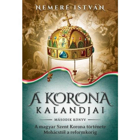 Nemere István: A korona kalandjai 2.