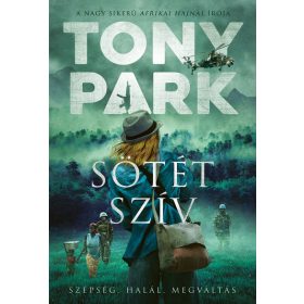 Tony Park: Sötét szív