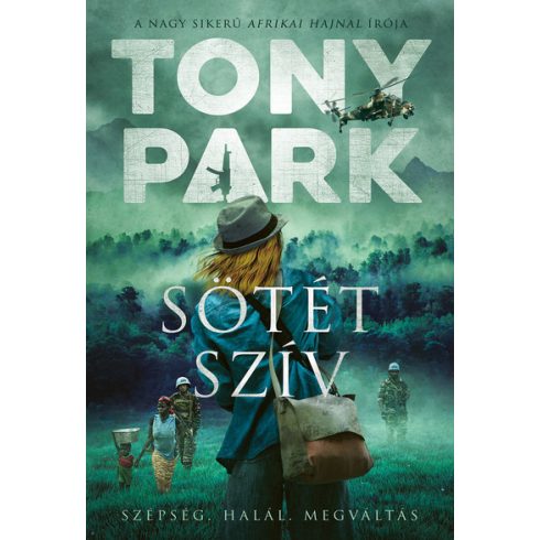 Tony Park: Sötét szív