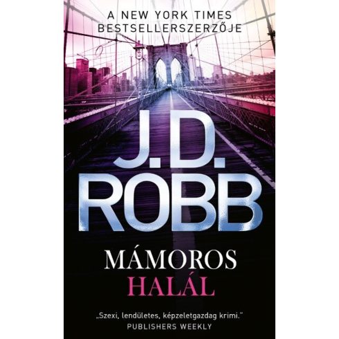 J. D. Robb: Mámoros halál