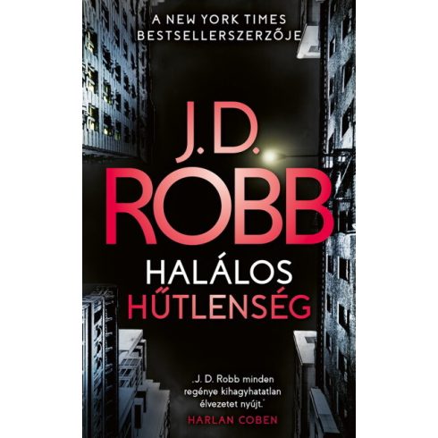 J. D. Robb: Halálos Hűtlenség