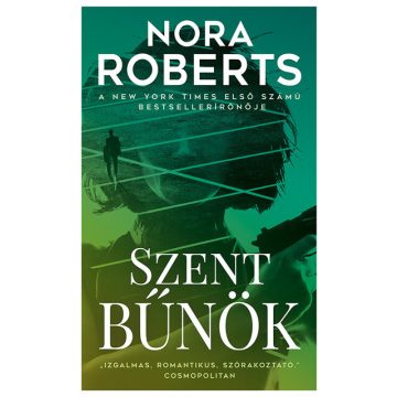 Nora Roberts: Szent bűnök (új kiadás)