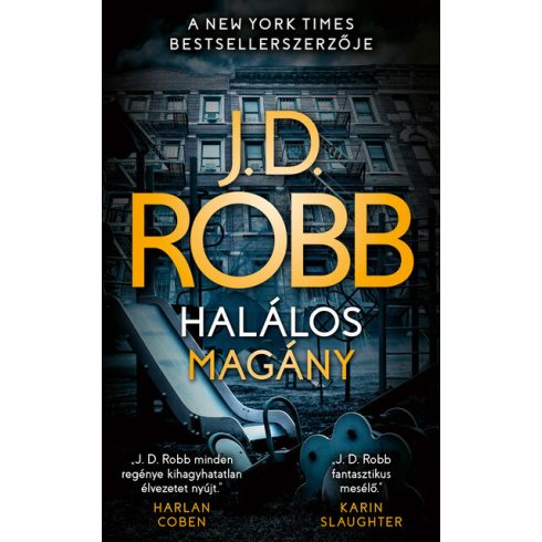 J. D. Robb: Halálos magány