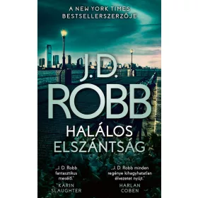 J. D. Robb: Halálos elszántság