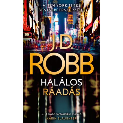 J. D. Robb: Halálos ráadás