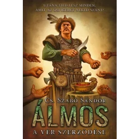   Cs. Szabó Sándor: Álmos - A vér szerződése (új kiadás)