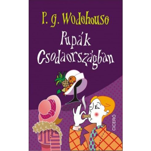 P. G. Wodehouse: Pupák Csodaországban