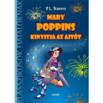 P. L. Travers: Mary Poppins kinyitja az ajtót
