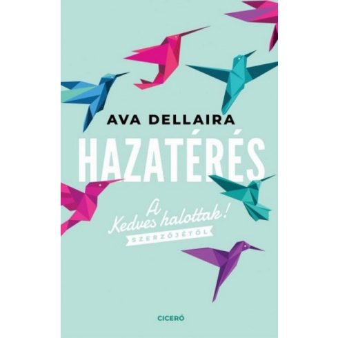 Ava Dellaira: Hazatérés