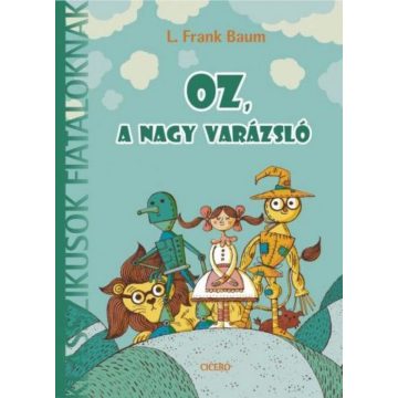 L. Frank Baum: Oz, a nagy varázsló
