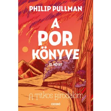 Philip Pullman: A titkos birodalom - A Por könyve II.
