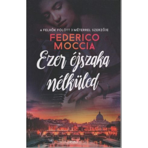 Federico Moccia: Ezer éjszaka nélküled