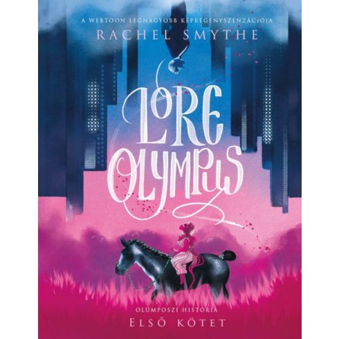 Rachel Smythe: Lore Olympus