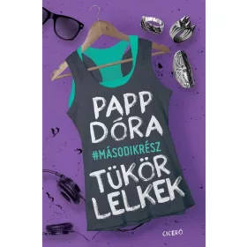 Papp Dóra: Tükörlelkek - Második rész