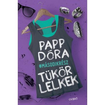 Papp Dóra: Tükörlelkek - Második rész