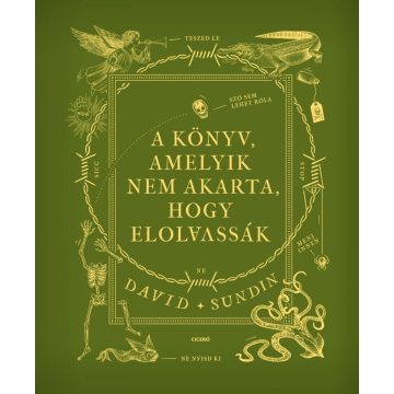 David Sundin: A könyv, amelyik nem akarta, hogy elolvassák