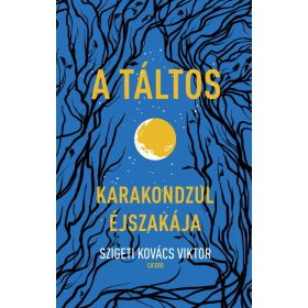 Szigeti Kovács Viktor: A táltos