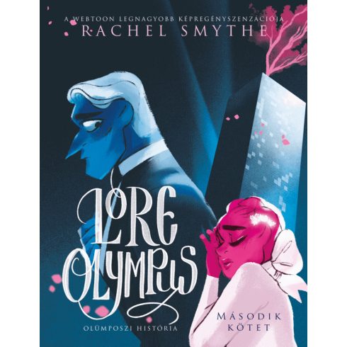 Rachel Smythe: Lore Olympus – Olümposzi história 2.