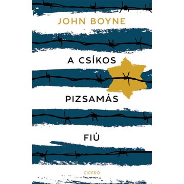 John Boyne: A csíkos pizsamás fiú