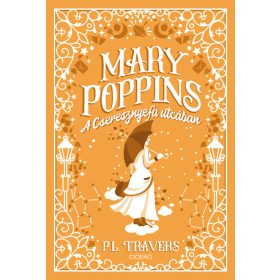   P. L. Travers: Mary Poppins a Cseresznyefa utcában (új kiadás)