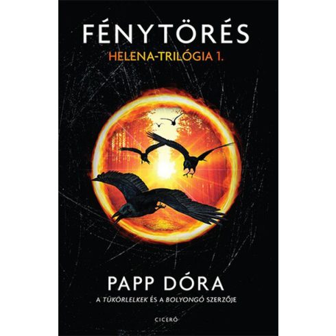 Papp Dóra: Fénytörés - Helena-trilógia 1.