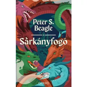 Peter S. Beagle: Sárkányfogó