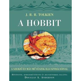   J. R. R. Tolkien: A hobbit - A szerző és más művészek illusztrációival (új kiadás)