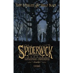   Tony Diterlizzi: Spiderwick krónika - Fantasztikus gyűjteményes kiadás (új kiadás)