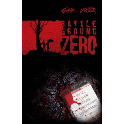 Gaál Viktor: Battleground Zero