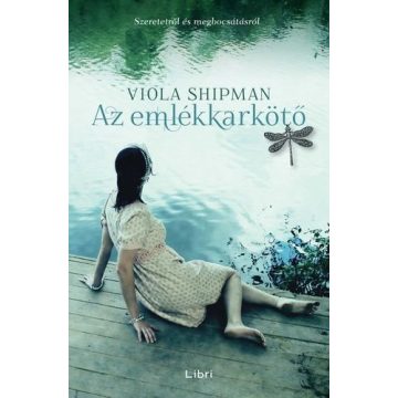 Viola Shipman: Az emlékkarkötő