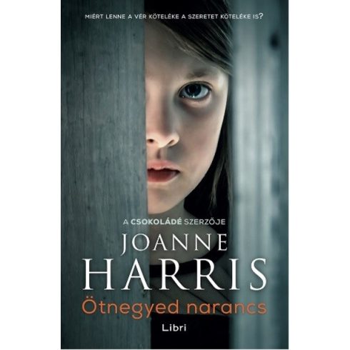 Joanne Harris: Ötnegyed narancs