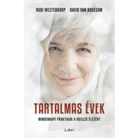   David van Bodegom, Rudi Westendorp: Tartalmas évek - Mindennapi praktikák a hosszú életért