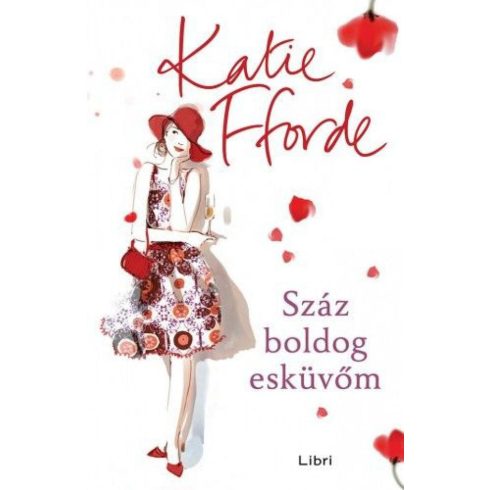 Katie Fforde: Száz boldog esküvőm