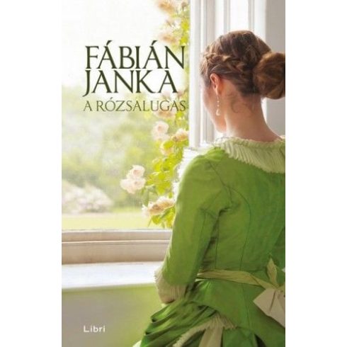 Fábián Janka: A rózsalugas