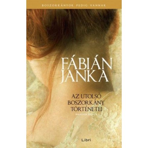 Fábián Janka: Az utolsó boszorkány történetei - Második könyv