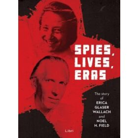 Spies, Lives and Eras