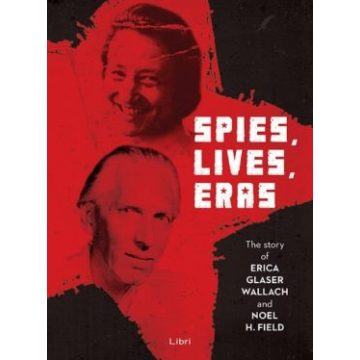 Spies, Lives and Eras