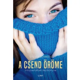   Sylvia Löhken: A csend öröme - Introvertáltak kézikönyve