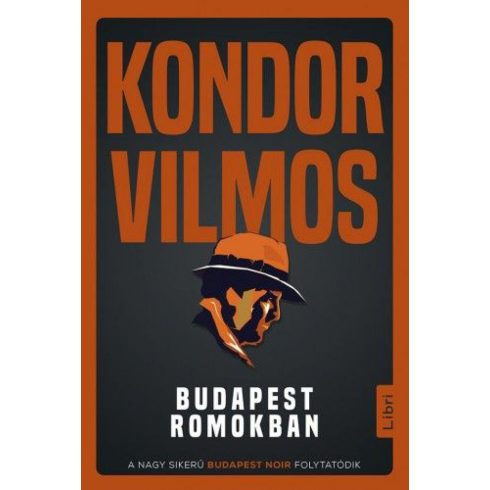 Kondor Vilmos: Budapest romokban (DEDIKÁLT, antikvár)