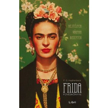 Francisco G. Haghenbeck: Frida füveskönyve