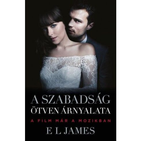 E L James: A szabadság ötven árnyalata