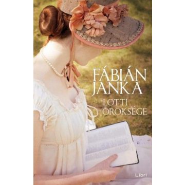 Fábián Janka: Lotti öröksége