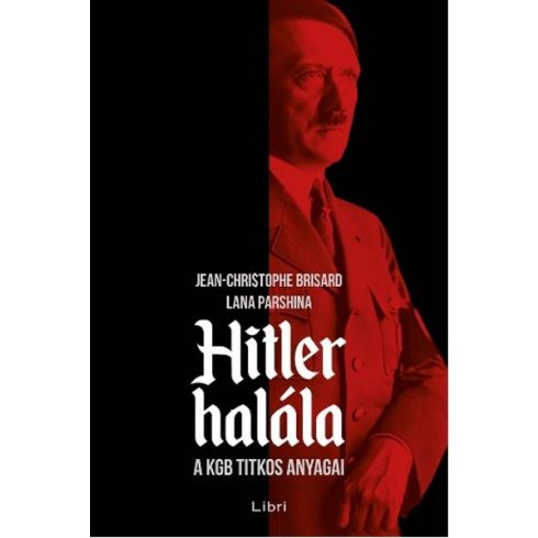 Jean-Christophe Brisard, Lana Parshina: Hitler halála