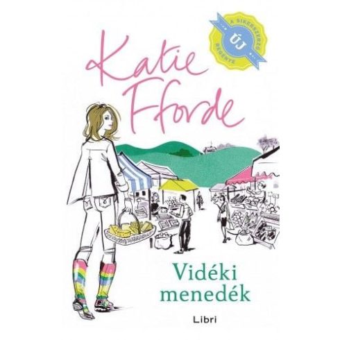 Katie Fforde: Vidéki menedék