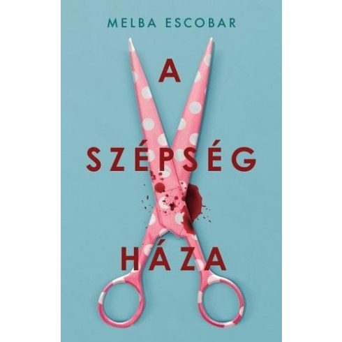 Melba Escobar: A szépség háza