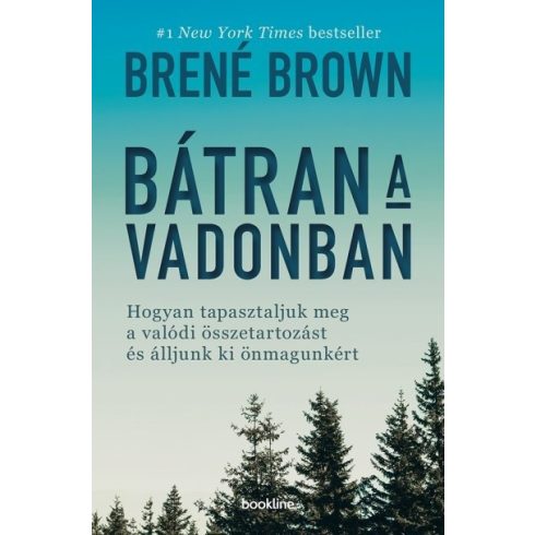 Brené Brown: Bátran a vadonban