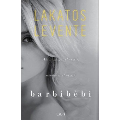 Lakatos Levente: Barbibébi