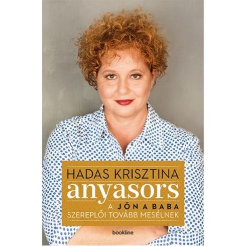 Hadas Krisztina: Anyasors - A Jön a baba szereplői tovább mesélnek