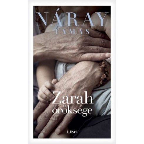 Náray Tamás: Zarah öröksége