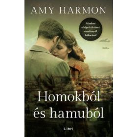 Amy Harmon: Homokból és hamuból